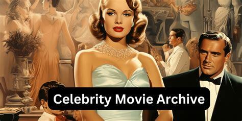 celebrity movie archive